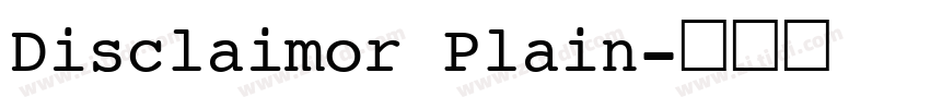 Disclaimor Plain字体转换